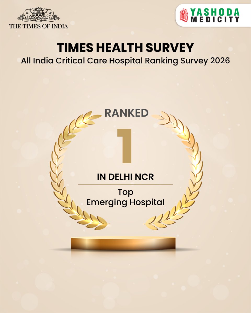PremNArora's tweet photo. Healthcare is built on the responsibility of delivering the right care with consistency, compassion, and clinical excellence. With this vision, it is a proud moment for me to share that Yashoda Medicity and Yashoda Super Speciality Hospital, Kaushambi, have been recognised in the Times Health Survey – All India Critical Care Hospital Ranking Survey 2026 across multiple specialities.

These recognitions reflect the dedication and expertise of our teams and motivate us to keep providing care that truly makes a difference in the lives of our patients.