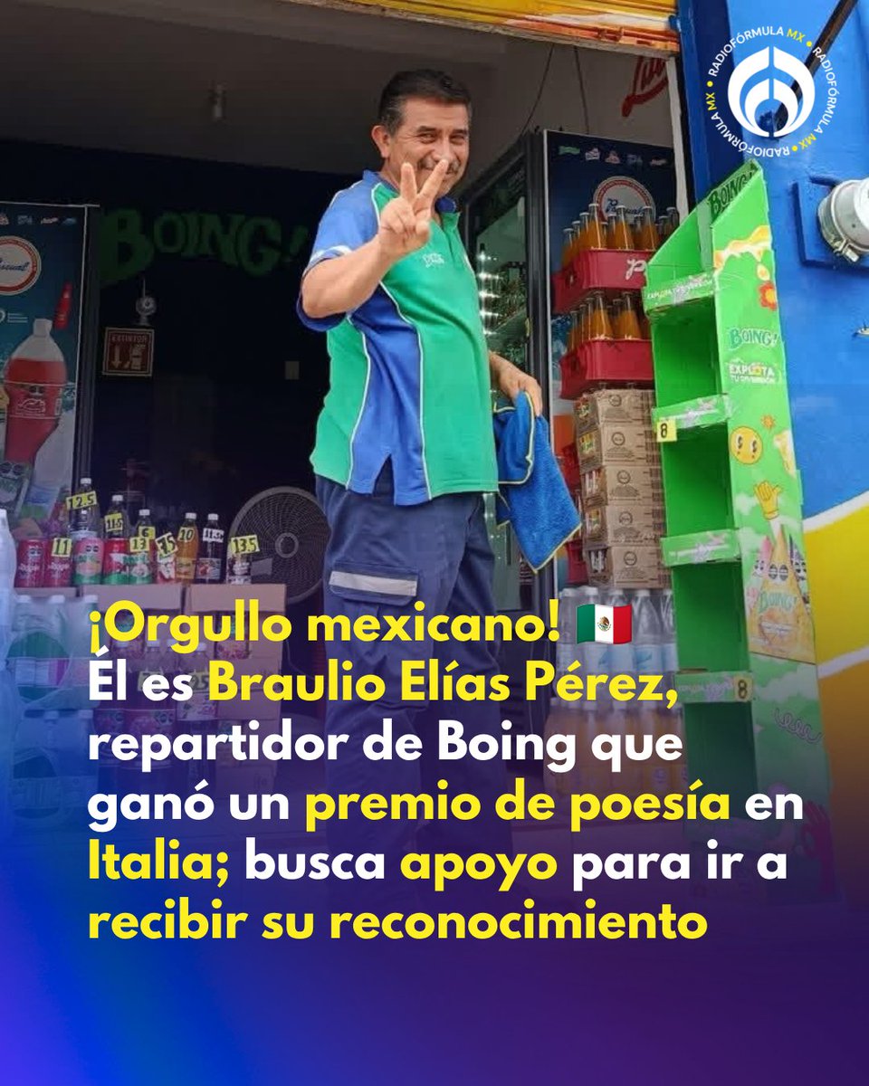 Radio_Formula's tweet photo. ¡UN ORGULLO PARA MÉXICO! 🇲🇽🥹 Braulio Elías Pérez, repartidor de Boing de 55 años, ganó el premio es reconocido en Italia por el Premio Literario Internacional “Cosenza-Ciudad Federiciana” por su poema “Escuché mi nombre”.

✍️Braulio comenzó escribiendo lo que se le venía a la mente sobre sus vivencias y que hoy es aplaudido en Italia; sin embargo, no cuenta con los recursos para viajar a Cosenza, Calabria, para recibir su galardón🇮🇹.

No obstante, cada vez más personas se unen para apoyarlo a través de sus rifas y ventas, deseando que reúna lo necesario para viajar e ¡IR POR ESE MERECIDO PREMIO!👏🏆.