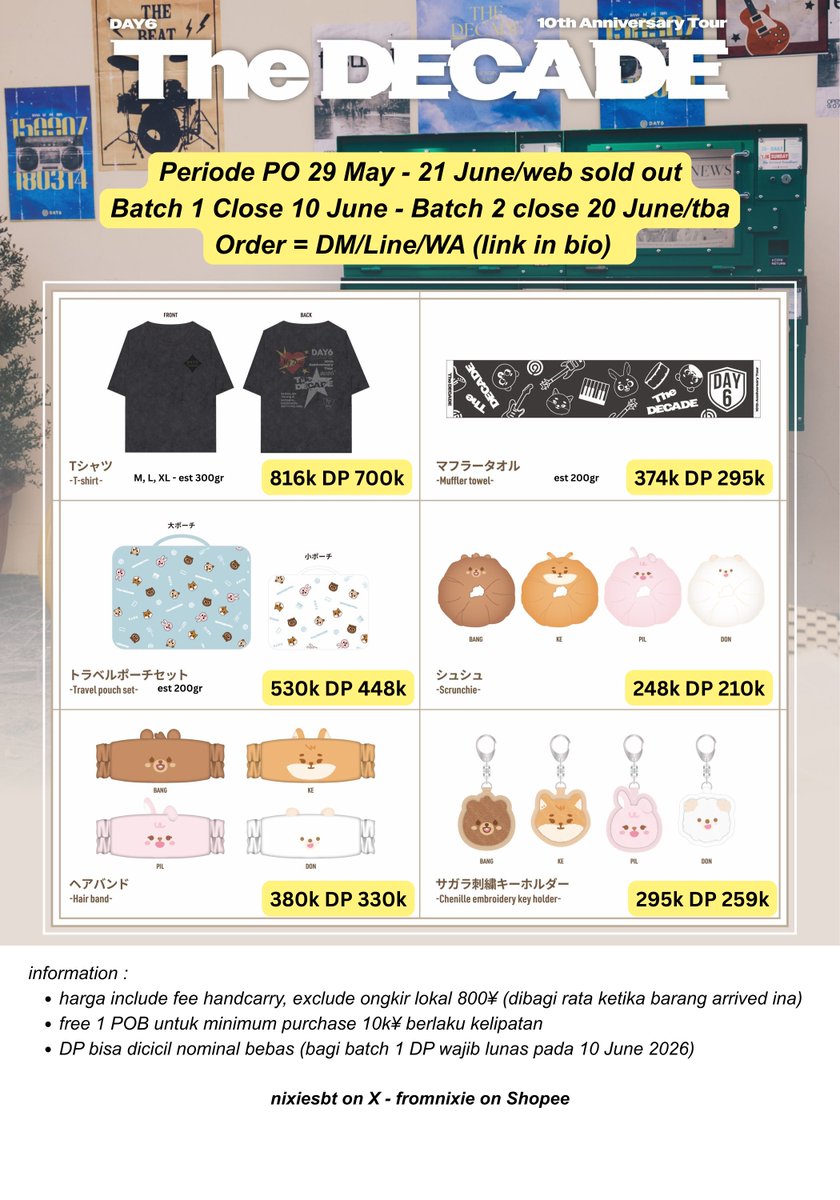 nixiesbt's tweet photo. [ONLINE SALES]
OPEN PRE ORDER MERCH DAY6 10th Anniversary Tour <The DECADE> in JAPAN 𖥻2 🇯🇵🌸

Order = DM/Line/WA (link in bio)
please do mention after DM♡

✅ Include shipping fee
✅ ETA INA July 2026
✅ Close PO
Batch 1 ➡️ 10 June
Batch 2 ➡️ 20 June

 t. @DAY6TradingINA https://t.co/Ldt98yc2WY