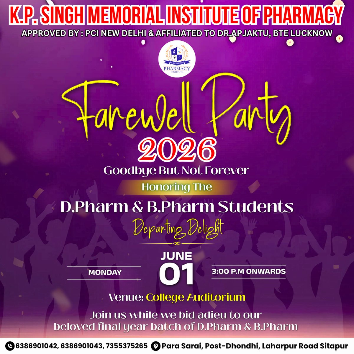 KPSinghMemorial's tweet photo. K.P. SINGH MEMORIAL INSTITUTE OF PHARMACY
Farewell Party 
2026 Goodbye But Not Forever 
Honoring The D.Pharm &amp; B.Pharm Students 
#KPSinghMemorialInstituteOfPharmacy #FarewellParty #DPharm #BPharm #FinalYearStudents #CollegeLife #Batch2026 #MemoriesForever #NewBeginnings https://t.co/jS28iiLsg6