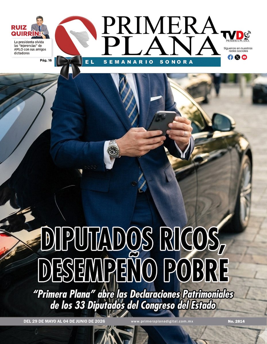 rquirrin's tweet photo. Como cada jueves, me permito compartir portada del Semanario de Sonora, “Primera Plana”, para este viernes, Mayo 29-2026. https://t.co/knAxN6iein
