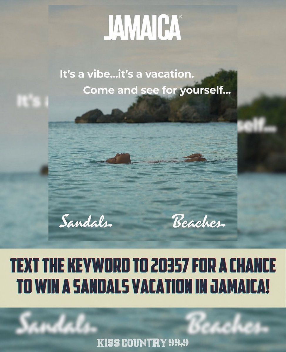 KissCountry999's tweet photo. Your shot to WIN an ALL-INCLUSIVE getaway for TWO to ANY Sandals Resorts or Beaches Resorts resort in Jamaica is almost gone! 🌴✈️☀️

Listen for the keyword and text it to 20357 for your chance to win! 📲 https://t.co/8mjm5CF5Cw