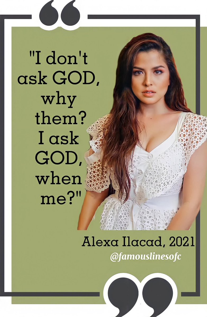 famouslinesofc's tweet photo. Alexa Ilacad, 2021 

Noon pa man, grabe na yung words of wisdom ng babaeng to! 👏

#AlexaIlacad #FamousLines https://t.co/FgbUpAjN3R