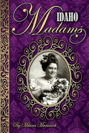 mcwilsonky's tweet photo. Idaho Madams
by Milana Marsenich @milanamarsenich 

Idaho Madams uncovers the enigmatic and salacious lives of 30 women who ran brothels in the Gem State from the 1850s to the 1980s. As told by author Milana Marsenich, the stories of these women come alive with voluptuous detail, historical photographs, and the social context of the times.

https://t.co/FhV3S9Gt6o
#Idaho #NonFiction #TheWest #Western #Kindle #BookClub #BooksWorthReading #Read