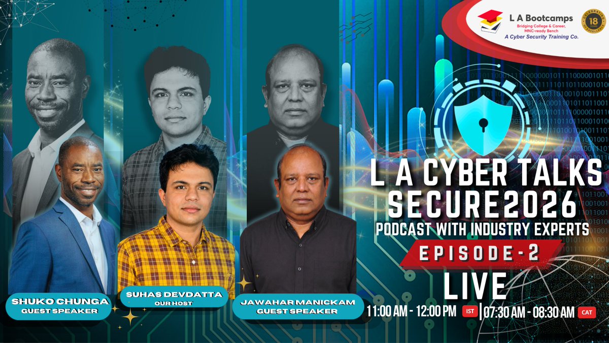Latechbootcamps's tweet photo. Cyber threats evolve beyond borders - are we ready?

🔐 L A CYBER TALKS - SECURE 2026 | LIVE PODCAST | EPISODE 2 🌍

📅 30th May 2026
⏰ IST   :  11:00 AM – 12:00 PM 
🌍 CAT  :  07:30 AM – 08:30 AM

🔗 LinkedIn: https://t.co/faFwFeyHxD
▶️ YouTube: https://t.co/kCKGfGJqvB

#Leader https://t.co/dYSxjAGaVf