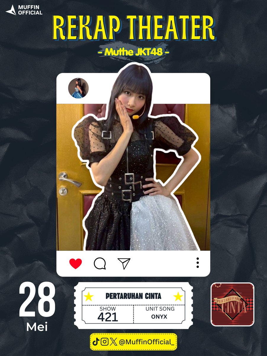 MuffinOfficial_'s tweet photo. @A_MutheJKT48 Rekap show theater
@A_MutheJKT48 ke-421

Tanggal      : 28 Mei 2026
Setlist         : Pertaruhan Cinta
Unit Song  : Onyx

#MUTHEATER https://t.co/x57coXIFVm
