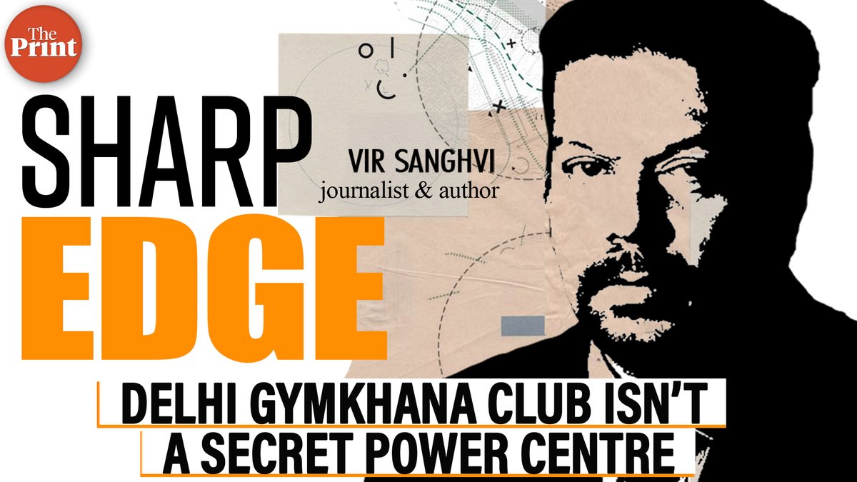 ThePrintIndia's tweet photo. Skip the lies about the Delhi Gymkhana Club being a secret power centre and answer 5 questions— Watch ThePrint #SharpEdge with Vir Sanghvi @virsanghvi 

https://t.co/FGOoJoGi9b https://t.co/Lzo9Anpa60