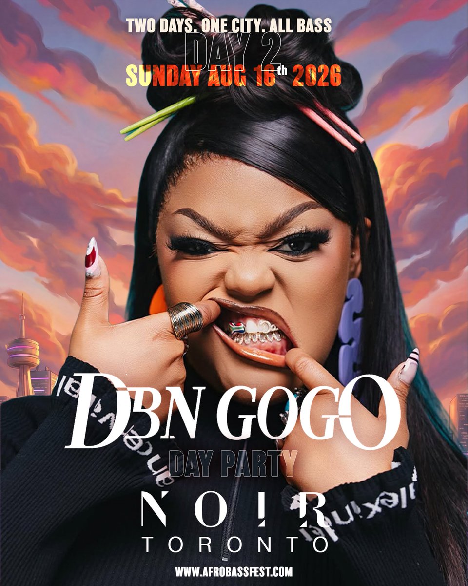 afrobassca's tweet photo. DBN Gogo! Day Party in Toronto! Sunday August 16th 2026! Afrobass Fest! @ Noir (inside Rebel)

Get your tickets now on: https://t.co/QBT49PiQ4W https://t.co/C9HwHpvU4Y