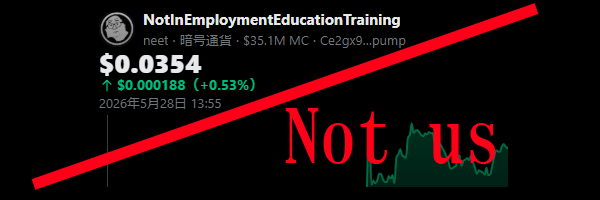 NEETCOIN_JP's tweet photo. I'll answer because one asked me.
We are CA: F5LqvQjj6znWSJ6HXDXvV3HEDqrCzUuu4eNN6tEApump

Not this "NotInEmploymentEducationTraining" Token. https://t.co/97zrbwTZF4