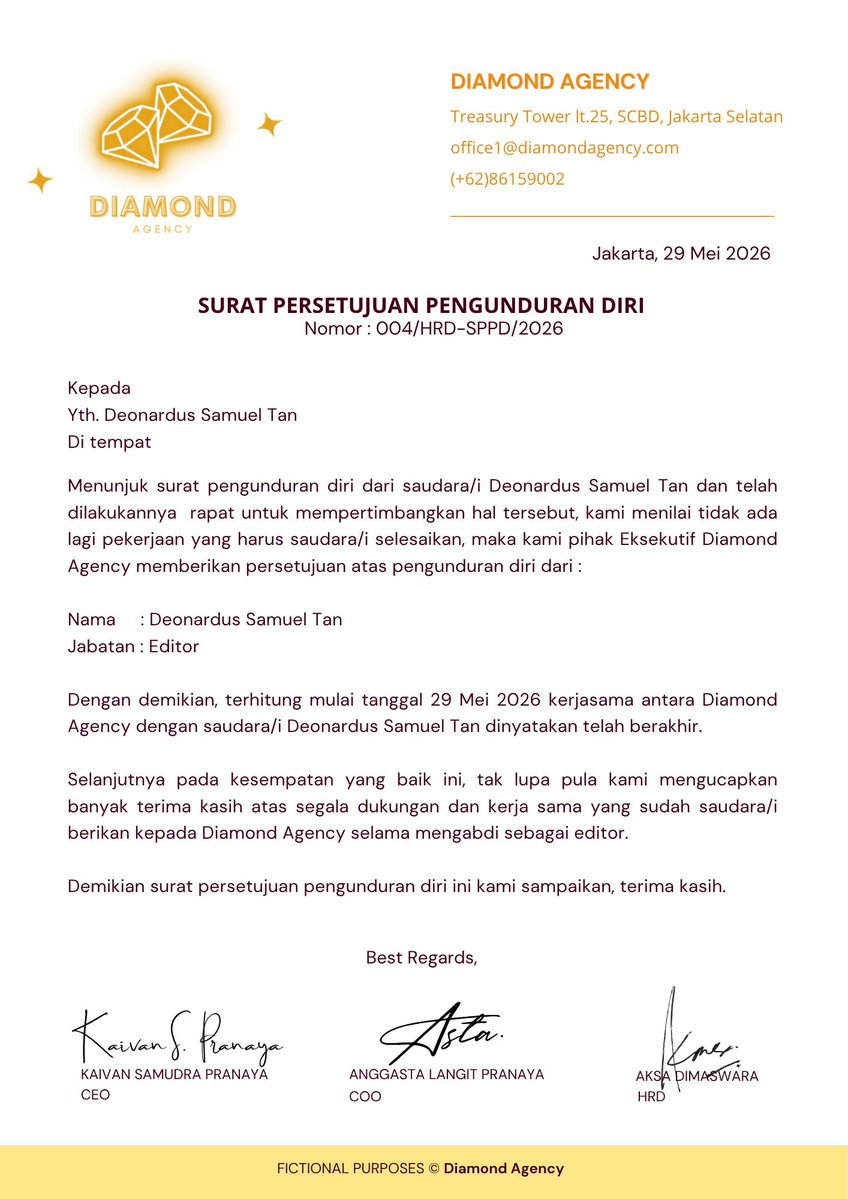 DIAMNDOFFICE's tweet photo. 📧 E-mail

From : Diamond Agency
To : Deonardus Samuel Tan (@sendyacala)
Cc :
kaivan@diamond.net (@risautuan)
anggasta@diamond.net (@lustfullnezs)
aksa@diamond.net (@sajaklawas)

Subject : Surat Persetujuan Pengunduran Diri
🖇️: https://t.co/EcfYtj9pDT
