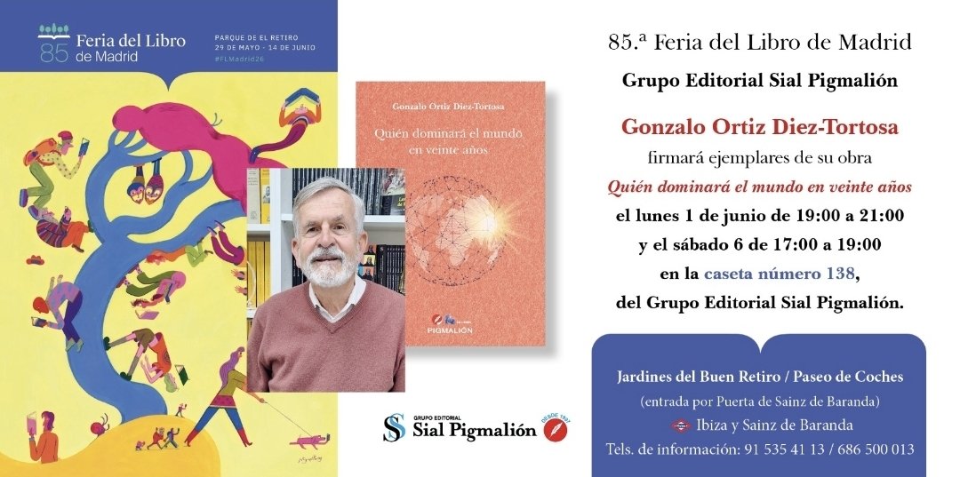 diplomaticosADE's tweet photo. El diplomático Gonzalo Ortiz firma su libro "Quién dominará el mundo en veinte años" en la Feria del Libro de Madrid el lunes 1 y el sábado 6 de junio https://t.co/dFvP6Z1xI6