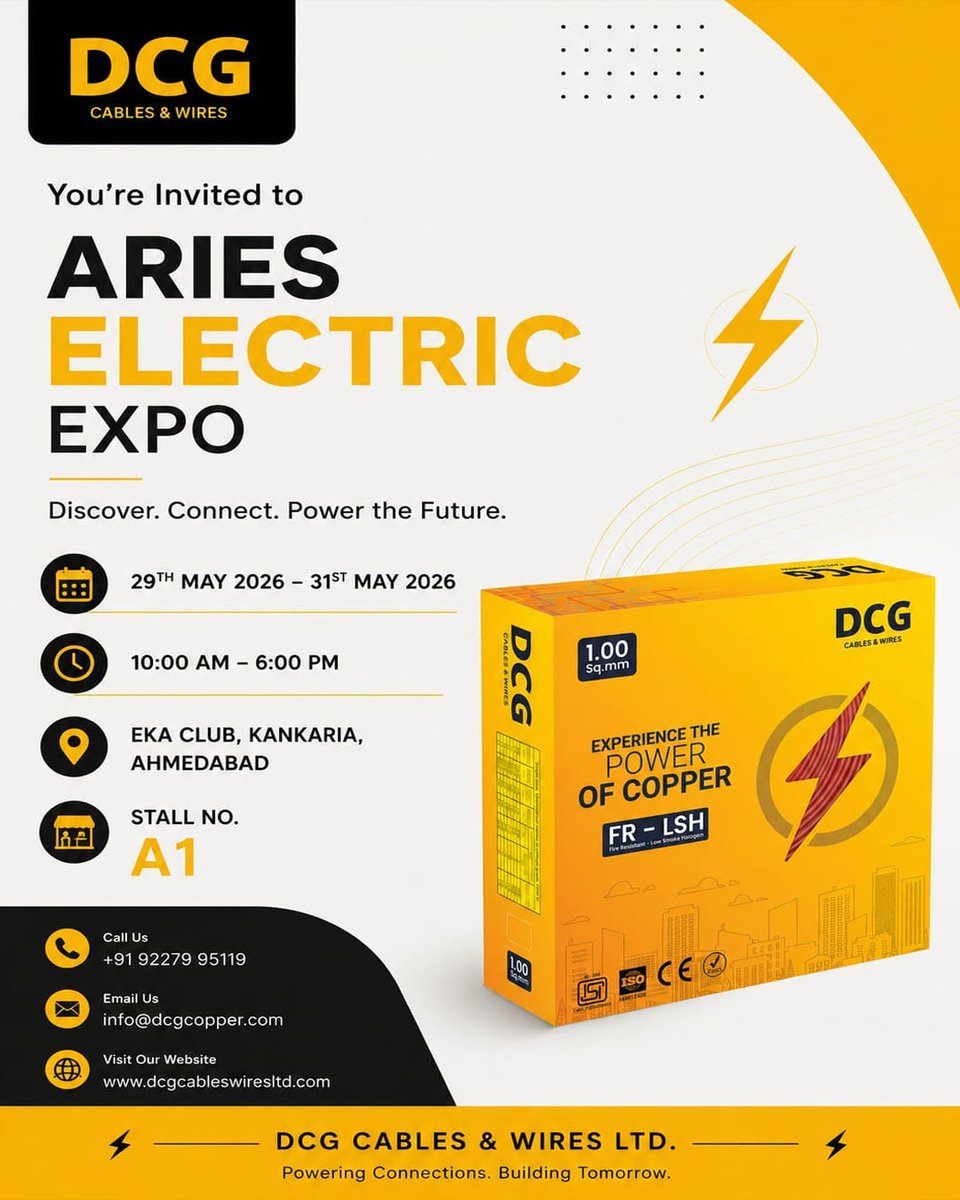 DCGCables's tweet photo. ⚡ Visit DCG Cables &amp; Wires at Aries Electric Expo 2026!

📍 Stall No. A1
📍 29–31 May 2026
📍 10:00 AM – 6:00 PM
📍 Eka Club, Kankaria, Ahmedabad

Powering Connections. Building Tomorrow.

#DCGCables #AriesElectricExpo #CablesAndWires #ElectricalExpo https://t.co/ohi2lyaf4m