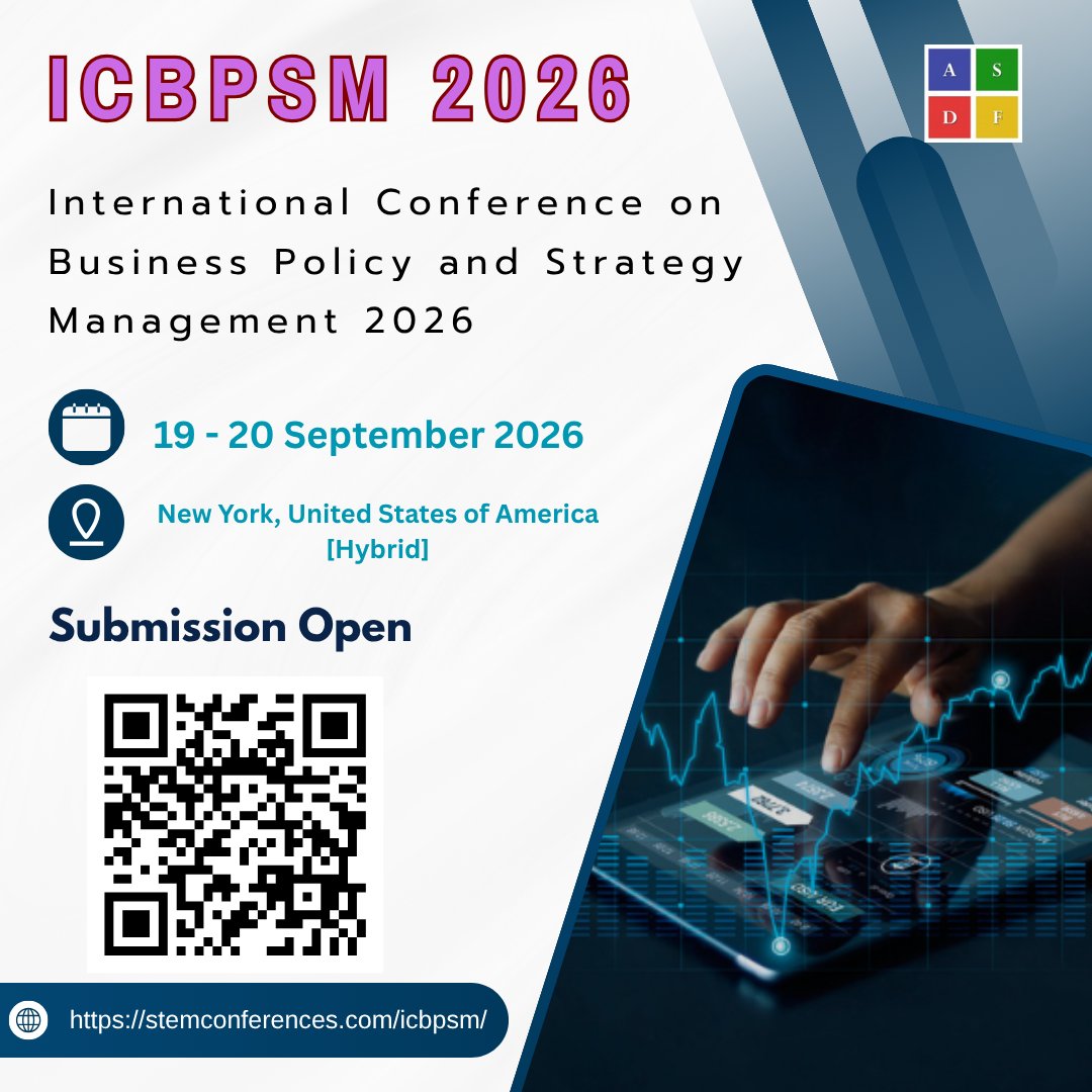 ASDFInt's tweet photo. International Conference on Business Policy and Strategy Management 2026
๐ Redefining Leadership, Strategy & Global Business Excellence!
#BusinessConference #StrategyManagement #Leadership #BusinessInnovation #ICBPSM2026 #ASDFint https://t.co/8tIwpxK01r