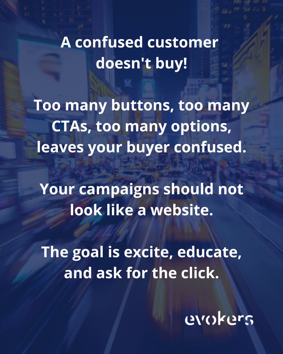 evokersbranding's tweet photo. A confused customer doesn't buy!
Too many buttons, too many CTAs, too many options, leaves your buyer confused.
Your campaigns should not look like a website
The goal is excite, educate, and ask for the click

We create global #brands
We are brand #evokers
https://t.co/gcPJIi9QYr https://t.co/UlnlVlg9AL