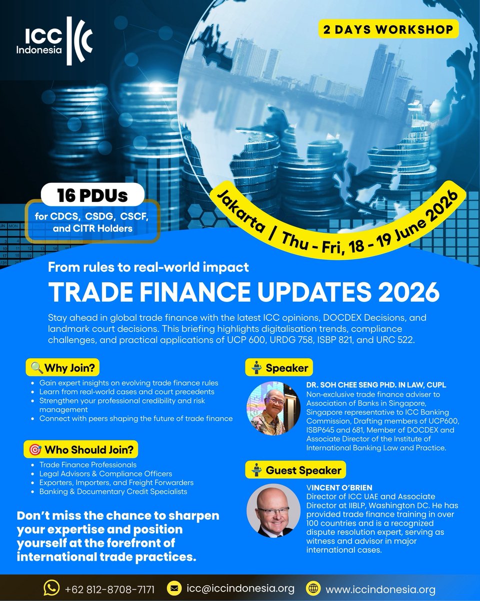 ICCINDONESIA's tweet photo. [2 Days Workshop]
TRADE FINANCE UPDATES 2026 with DR. SOH Chee Seng PHD. in Law, CUPL

🎤 Guest Speaker : VINCENT O'BRIEN, Director of ICC UAE and Associate Director at lIBLP, Washington DC

🗓 Thursday - Friday, 18 - 19 June 2026

🕗 08.00 - 17.00 (GMT +7)

📍Jakarta https://t.co/oCDUoHad9S