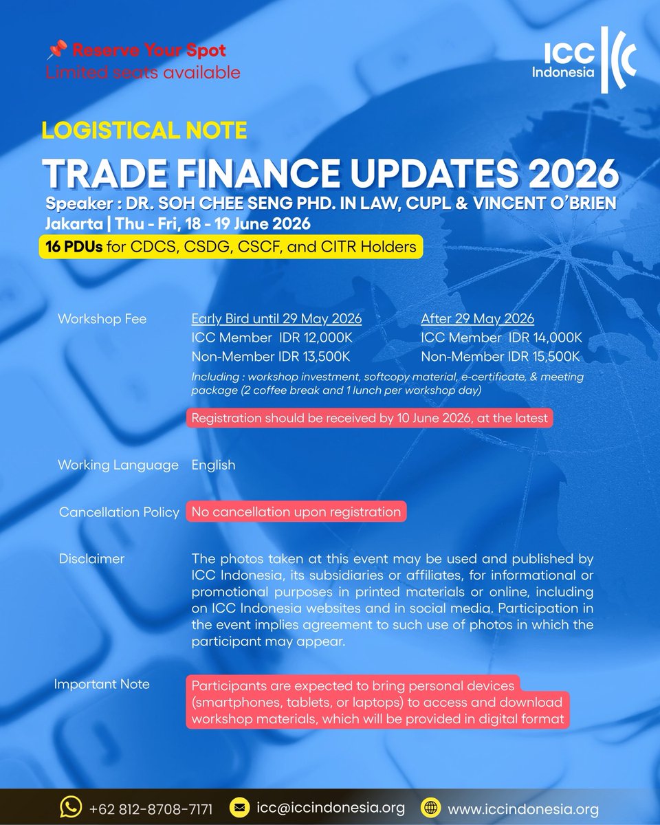 ICCINDONESIA's tweet photo. [2 Days Workshop]
TRADE FINANCE UPDATES 2026 with DR. SOH Chee Seng PHD. in Law, CUPL

🎤 Guest Speaker : VINCENT O'BRIEN, Director of ICC UAE and Associate Director at lIBLP, Washington DC

🗓 Thursday - Friday, 18 - 19 June 2026

🕗 08.00 - 17.00 (GMT +7)

📍Jakarta https://t.co/oCDUoHad9S