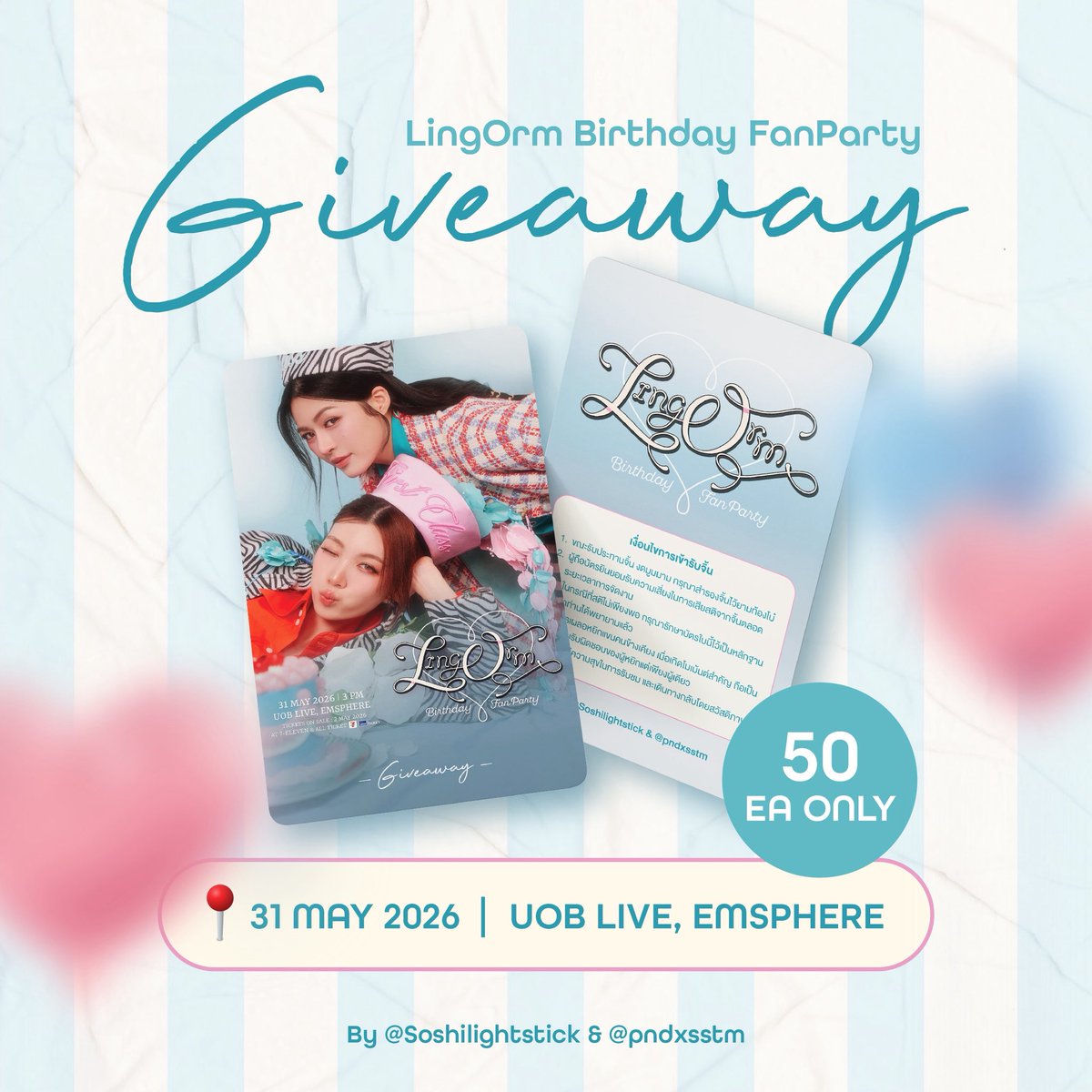 SoshiLightStick's tweet photo. [ 📌Pls RT ]

✨ Giveaway | Plastic Tickets 🎂 50ea💜

— Date : 31 May 2026
— Location : UOB LIVE, EMSPHERE 
— Time : TBC 

บัตรแข็งพิเศษเฉพาะงานนี้!! มารับกันเยอะ ๆ นะค้าาา 🙏🏻🥰

 #LINGORMBirthdayFanParty
#LingOrm #หลิงออม‌ https://t.co/wS2RWHJjvm