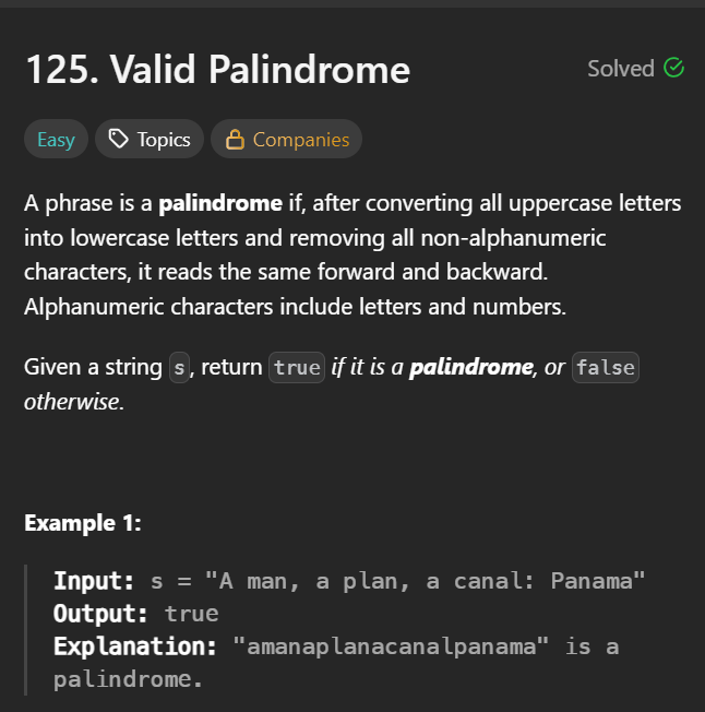 hemanyadav2005's tweet photo. Day 5/100 of #100DAysOfCode

- Topic Covered: Sliding Window and 2 Pointer Technique
- Problem Solved: 125. Valid Palindrome
- Approach: 2 Pointer technique, use of STL library to lowercase characters and remove all non-alphanumeric characters in the string

#Leetcode #DSA #cpp https://t.co/zhtMvrKcK4
