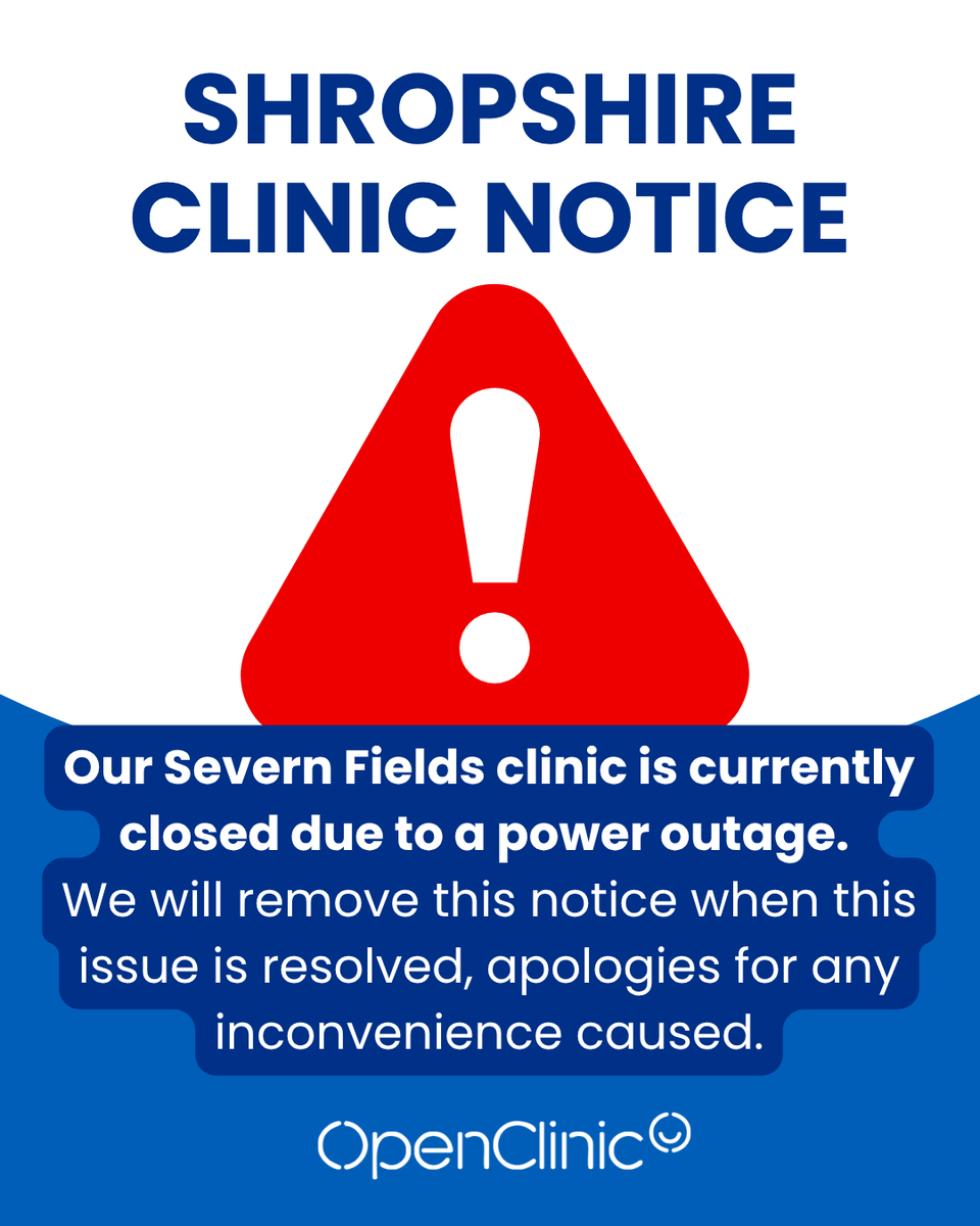 OpenClinicNHS's tweet photo. URGENT CLINIC NOTICE - SHROPSHIRE
Please be aware that we have had to close our Severn Fields clinic at present (Friday 29th May) due to a power outage.
We will remove this notice when this issue is resolved if we are able to re-open today, apologies for any inconvenience caused. https://t.co/6eapikxiDT