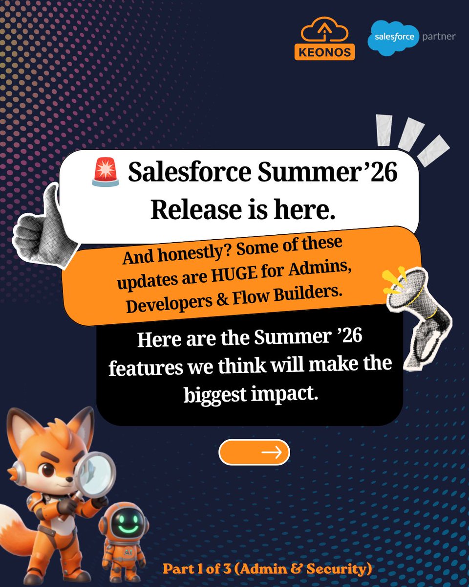 Keonosofficial's tweet photo. We've broken down the top Admin &amp; Security updates in Part 1 of our 3-part Summer '26 release series.

Swipe to see what changed and what it means for your org.👇

Book a FREE consultation with Keonos to map the fastest path to ROI for your org.
📩 info@keonos.com https://t.co/ePEldCt8SE