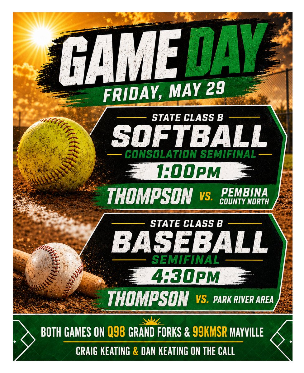 CraigKeating's tweet photo. Friday on Q98 Grand Forks and 99KMSR Mayville 

Thompson softball vs. Pembina County North at 1pm 

Thompson baseball vs. Park River Area at 4:30pm 

#NDpreps https://t.co/auRExOTNV2