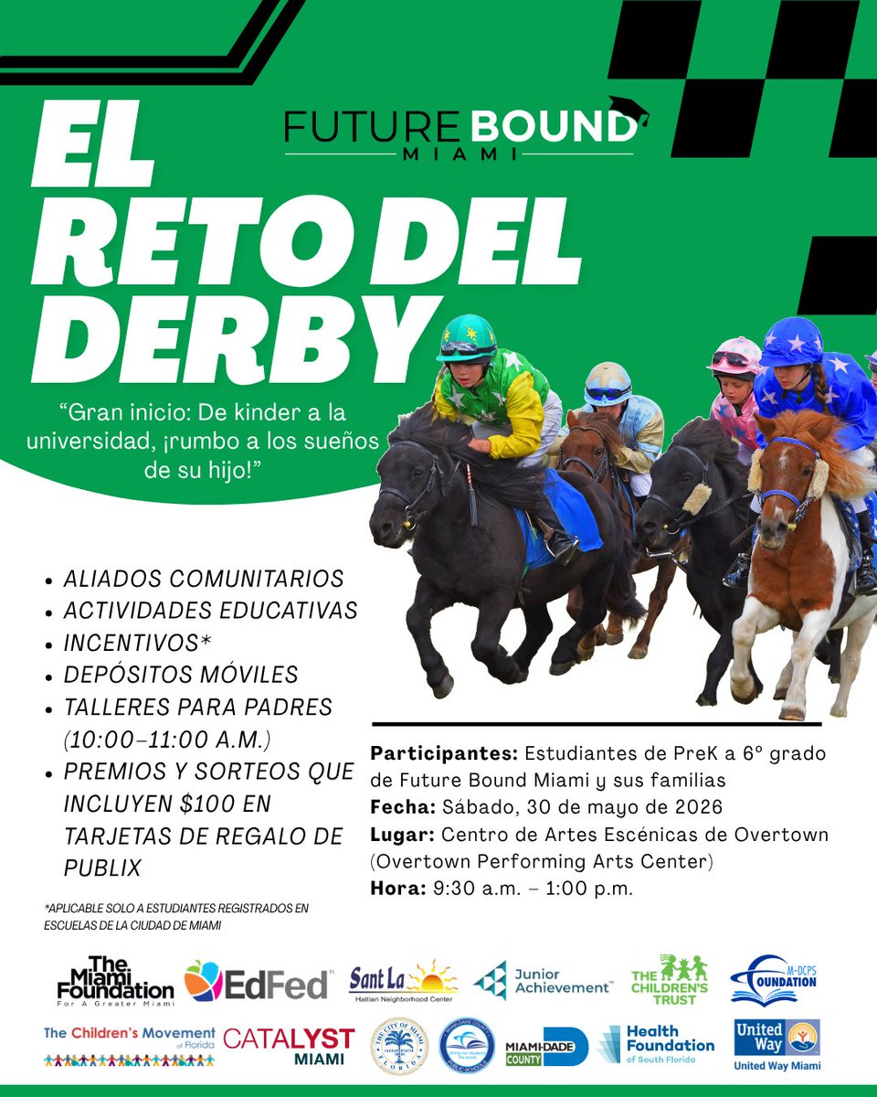 MDCPSEspanol's tweet photo. ¡Rumbo a los sueños de su hijo! Acompañe a Future Bound Miami este sábado 30 de mayo en El Reto del Derby. Disfrute de actividades, talleres para padres y sorteos de $100 en Publix. Overtown Performing Arts Center 9:30 AM-1 PM  PreK a 6º grado. ¡Los esperamos! https://t.co/prZP0VW7qg