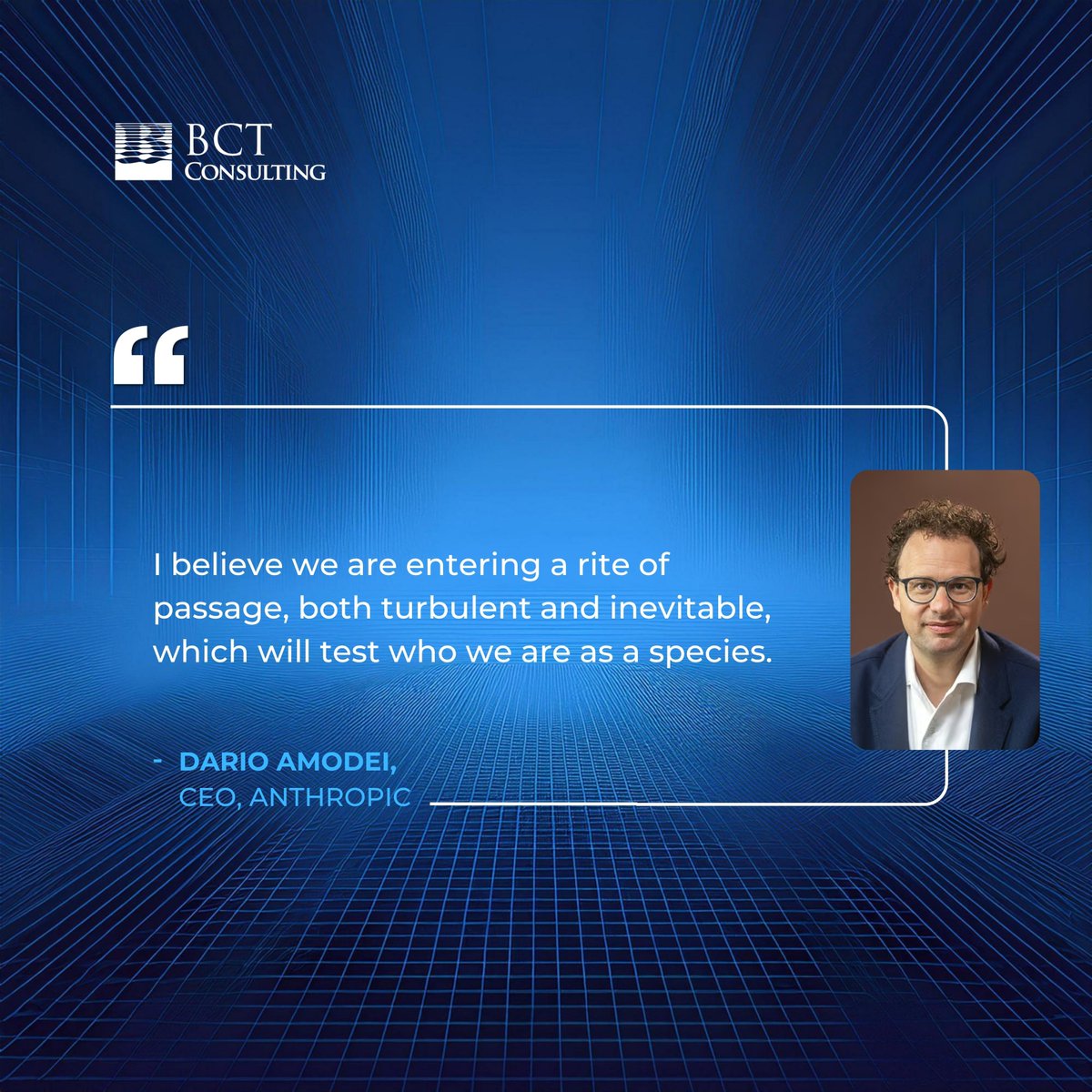 BCTCGlobal's tweet photo. AI is reshaping business, decision-making and innovation faster than ever before.

As Dario Amodei noted, this moment is both turbulent and inevitable. The challenge now isn’t just adopting #AI — it’s applying it responsibly &amp; meaningfully.

#ResponsibleAI #Innovation #BCTCGlobal https://t.co/ExjDKYT4M9