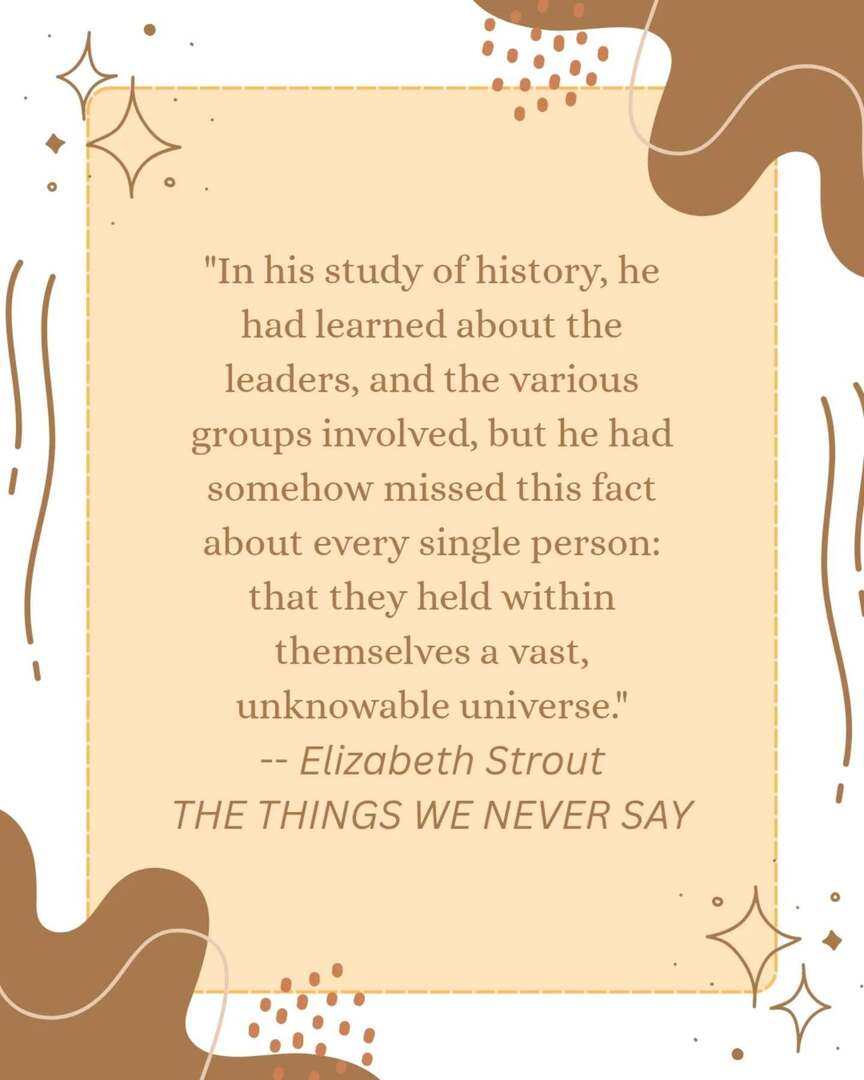 chennessybooks's tweet photo. #elizabethstrout #thethingsweneversay #elizabethstroutbooks #bookquotes https://t.co/paBCmLofvA https://t.co/RsFHjK8tpX