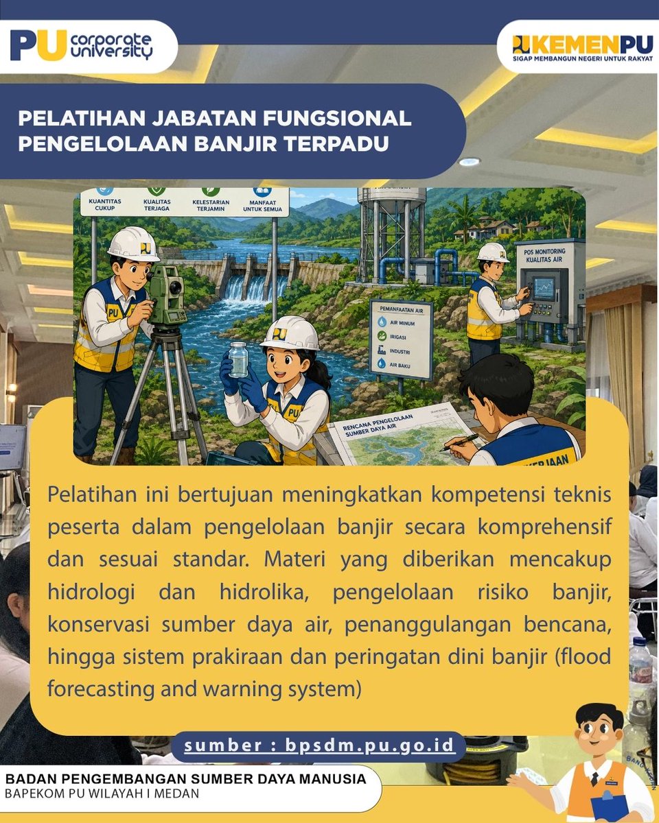pu_bpsdm_bpk1's tweet photo. Halo Sobat Bang Kedan!

Pelatihan Jabatan Fungsional Pengelolaan Banjir Terpadu hadir sebagai upaya meningkatkan kompetensi ASN 

#SigapMembangunNegeriUntukRakyat
#PU608
#BPSDMPU
#PatenKali
#Pelatihan https://t.co/3Cv2pTbIWR