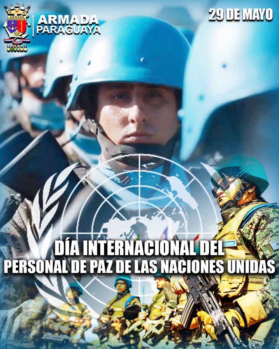 armada_py's tweet photo. 🌍🕊️ 29 de mayo | Día Internacional del Personal de Paz de la ONU

Hoy 29 de Mayo, la Armada Paraguaya saluda y reconoce a los Señores Oficiales Superiores, Subalternos y Suboficiales que, con compromiso y vocación de servicio, https://t.co/wml1XNvy1n