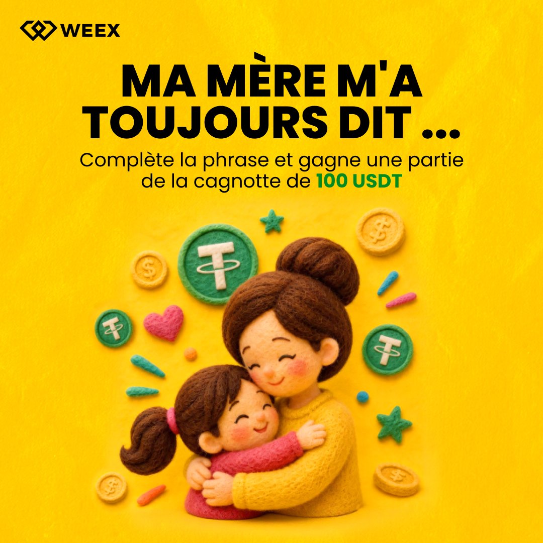 WEEX_French's tweet photo. 💝 La Fête des Mères approche ! Et si on parlait de la première "Risk Manager" de notre vie ? 
Quel est le meilleur conseil financier (ou leçon de vie) que ta maman t'a donné ? 👩‍👦

Complète la phrase :  📝 "Le meilleur conseil de ma maman : ________________"

🎁 Pour tenter de gagner une pluie d'USDT :
🔹 RT + Like + Suis @WEEX_French
🔹 Réponds avec #MamanEtLaCrypto
🔹 Tag un ami qui écoute toujours sa maman !

#WEEX #Crypto #FeteDesMeres #Trading

🏆 3 mamans (ou traders !) seront récompensés. À vos claviers ! 🚀

#WEEX #CryptoFrance #FeteDesMeres #concours