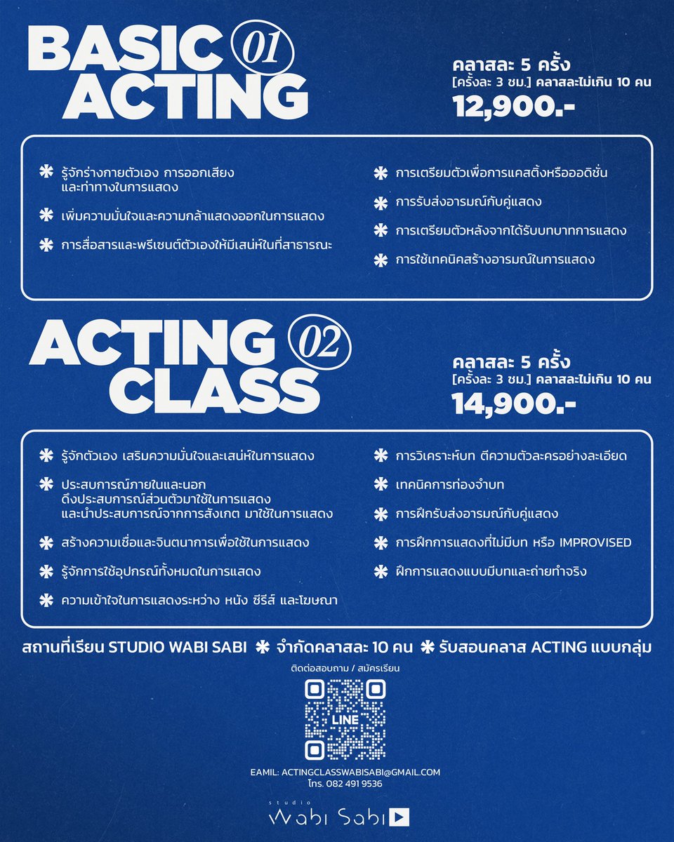 wabisabiTH's tweet photo. “ACTING CLASS สำหรับผู้ที่สนใจเรียนการแสดง”

-รับจำนวนจำกัดต่อคลาส
-สามารถสอบถามข้อมูลเพิ่มเติมได้ทาง LINE OA 

#StudioWabiSabi https://t.co/ZltR7yroAu