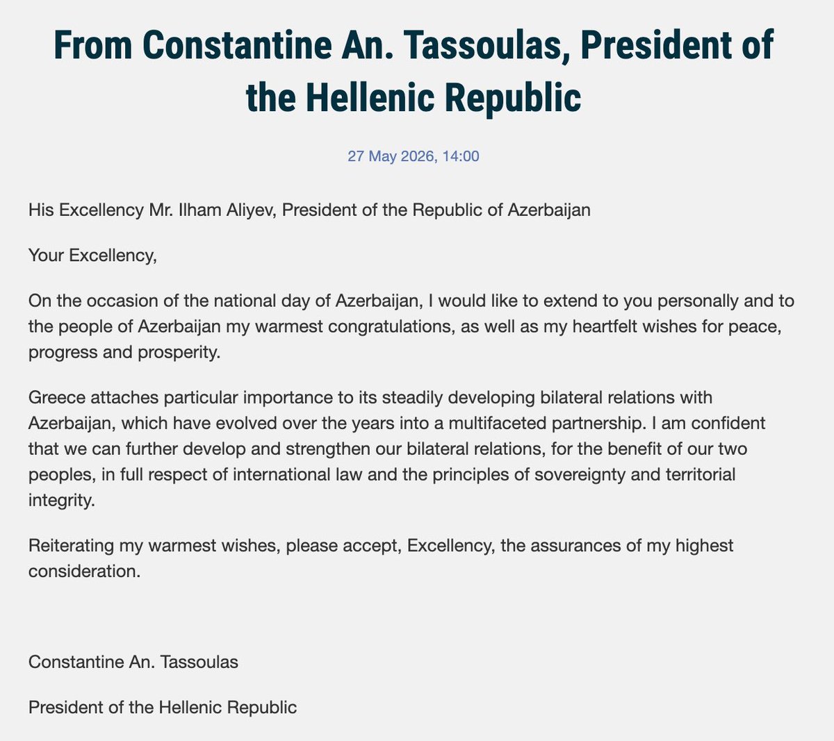 AzembassyGreece's tweet photo. Congratulatory letters of President Constantine An. Tassoulas and Prime Minister Kyriakos Mitsotakis of the Hellenic Republic to President Ilham Aliyev of the Republic of Azerbaijan on the occasion of the Independence Day of Azerbaijan 🇦🇿🇬🇷. https://t.co/NsvKOVAerW