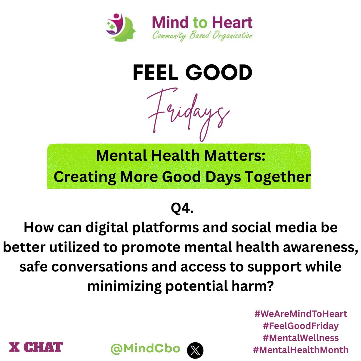 MindCbo's tweet photo. Q4.
How can digital platforms and social media be better utilized to promote mental health awareness, safe conversations, and access to support while minimizing potential harm?

#WeAreMindToHeart
#FeelGoodFriday
#MentalWellness
#MentalHealthMonth https://t.co/OfytwpV9r7