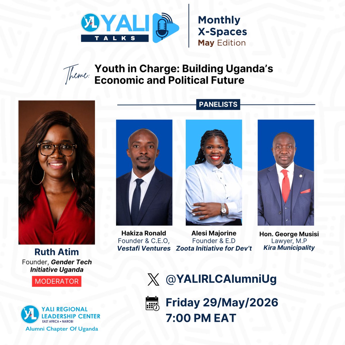 YALIRLCAlumniUg's tweet photo. Tonight at 7PM 
https://t.co/4Yr2KYeZHT 
@RuthAtim 
@hakiza256 
@alesi_majorine 
@GeorgeMusisi4 

#YALITalks https://t.co/N9X9BjrITW