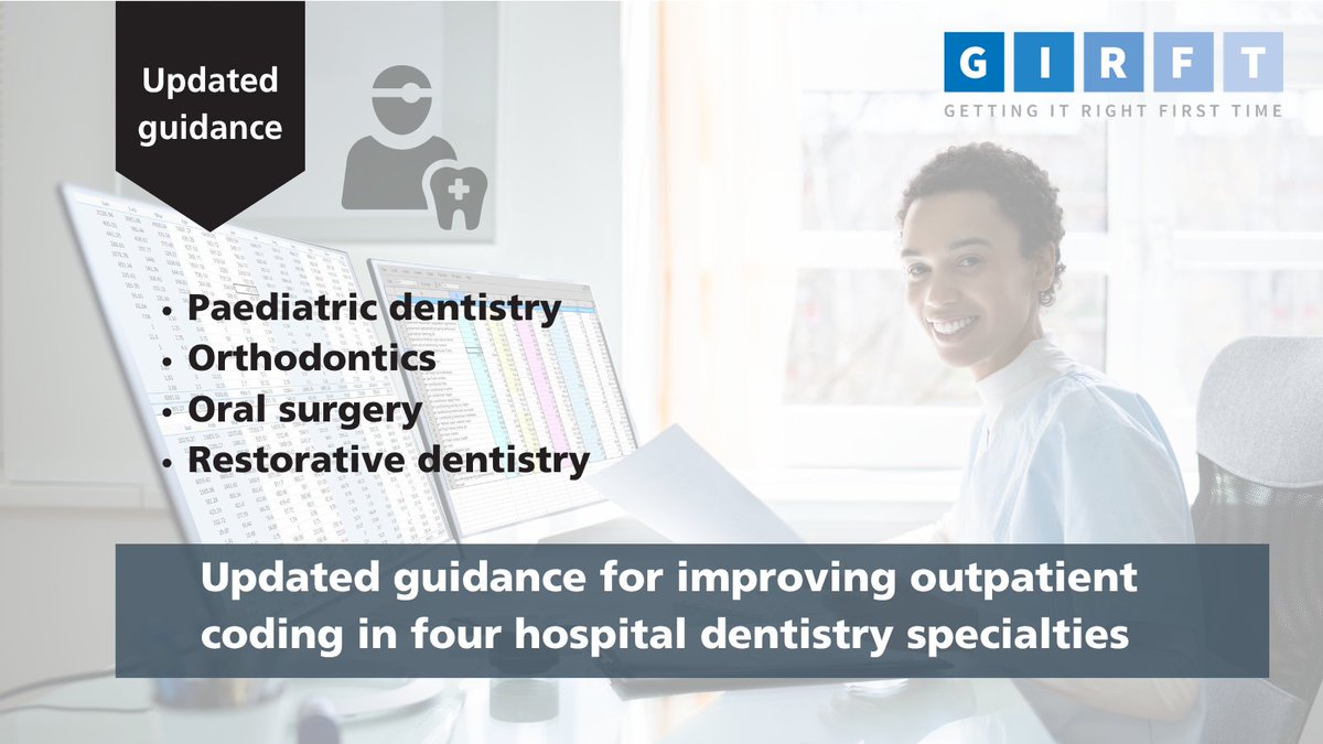 NHSGIRFT's tweet photo. Updated GIRFT guidance for outpatient coding in hospital dentistry is now available.

Reflecting new OPCS‑4.11 codes (April 2026), covering:

💠Orthodontics
💠Paediatric dentistry
💠Oral surgery
💠Restorative dentistry

More/download: https://t.co/c8lI5TN9m8

#ClinicalCoding #NHS https://t.co/lEXqFcWB0U