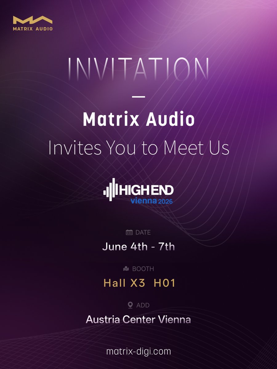 matrix_digi's tweet photo. Invitation to the #HIGHENDVienna2026​ 📩
Follow the sound, find the perfect audio:
👉 Earth → Northern Hemisphere → Europe → Austria → Vienna → ACV → Hall X3, Booth H01
From June 4 - 7, 「Matrix Audio」​ awaits here✨

「Matrix Audio」・Into the Music
#MatrixAudio #HiFi https://t.co/KSR7UCJ5KH