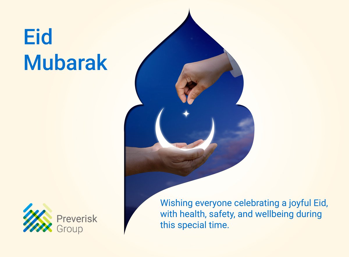 PreveriskGroup's tweet photo. Eid Mubarak to our partners and colleagues celebrating. ⭐   Wishing you a safe, healthy, and peaceful Eid. We value the partnerships that help us support people, workplaces, and communities with care and respect. https://t.co/yh0YVwNYQ8