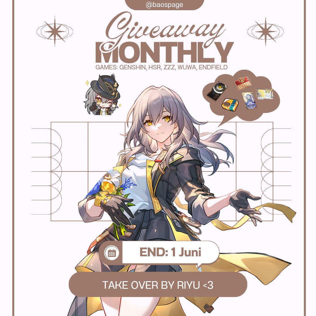 baospage's tweet photo. 🦝 GIVEAWAY ALERT 💫

Haloo, Kak Riyu @aoriyu_ lg mau berbagi monthly pass welkin/esp/interknot/lunite sub/access endfield untuk 1 org beruntung~ 💖

syarat:
★  RT &amp; like this post 
★  Rep doa yang terbaik untuk Kak Riyu <3

🗓 END: 1 Juni 2026, good luck! 🍀
t. #zonauang #hsr https://t.co/5UPjFmGtsH