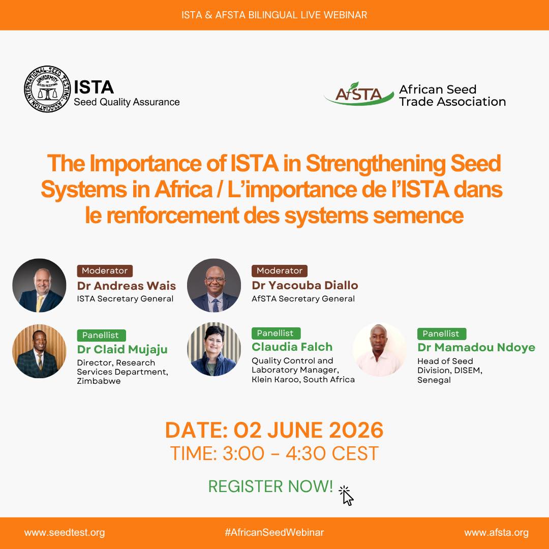 AFSTA_Seed's tweet photo. SAVE THE DATE  📆

Join us for our joint webinar with the @ISTAseedtesting on: "The Importance of ISTA in Strengthening Seed Systems Africa"

📅 Date: Tuesday, 2 June 2026
🔗 Register: https://t.co/DIuu8XLeSl

Moderators: Dr @andreas_wais of ISTSA and Dr @YacoubaDIALLO1 of AfSTA. https://t.co/nv0FC3X7wZ
