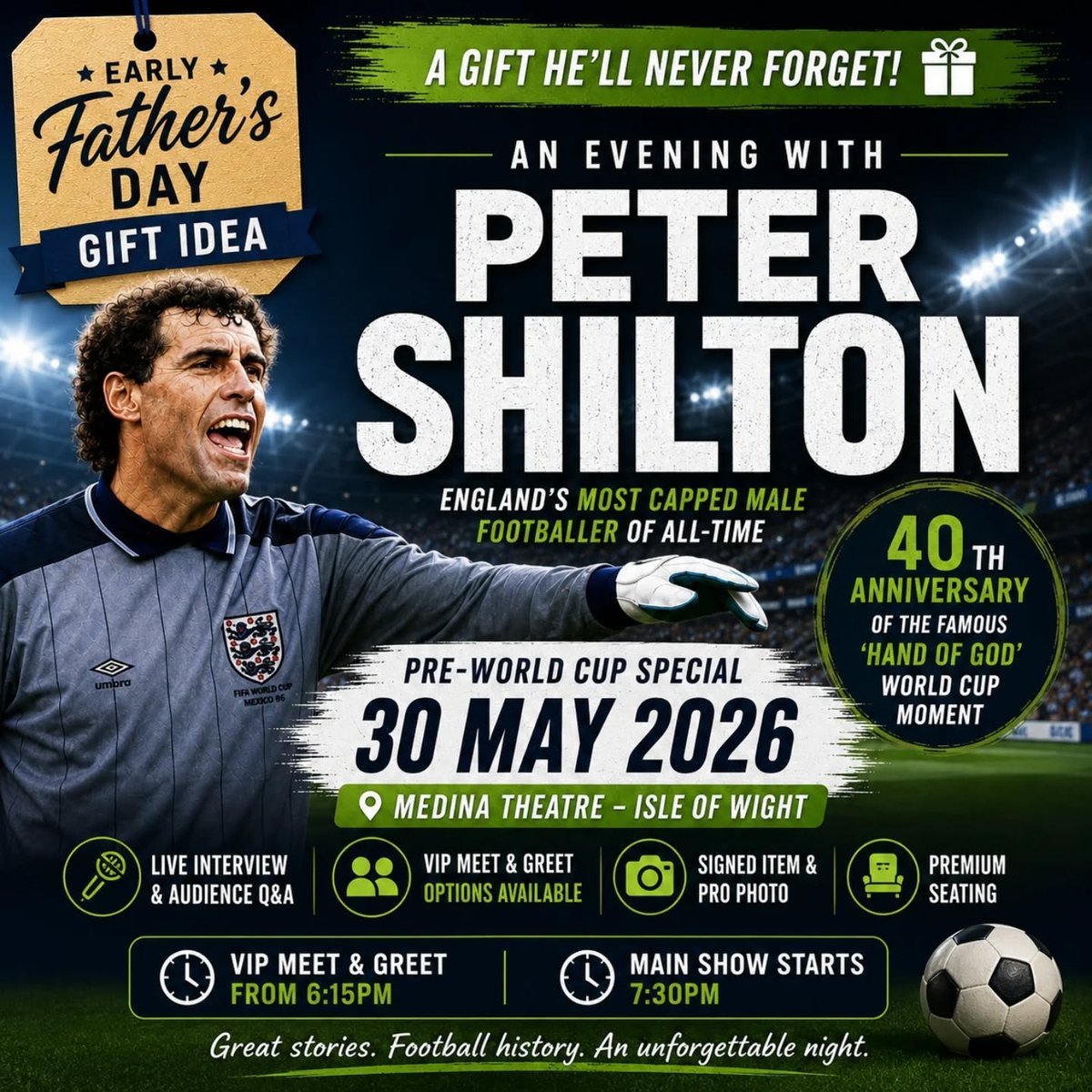 SeamlessEnt1's tweet photo. ⚽ EARLY FATHER’S DAY GIFT IDEA ⚽

Tomorrow night with England legend Peter Shilton at Medina Theatre.

🎤 Live Q&amp;A
📸 VIP meet &amp; greet
⚽ Great for dads &amp; football fans
⏳ Final tickets remaining👇
https://t.co/u78QyAWANq

#fathersday #iow #gift #worldcup https://t.co/qrUxO4rAQg