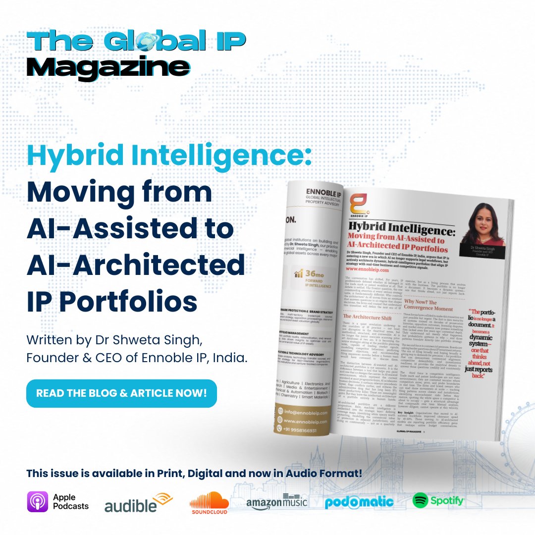 GIP_Magazine_'s tweet photo. AI is reshaping IP strategy.

In The GIPM Issue 25, Dr Shweta Singh of @EnnobleIP explores how hybrid intelligence is transforming portfolio management, competitive intelligence, &amp; innovation strategy.

Blog: https://t.co/ony2xGQFY9
Article: https://t.co/LPhCl30zYP

#IPLaw https://t.co/MY9WtZ0KS1