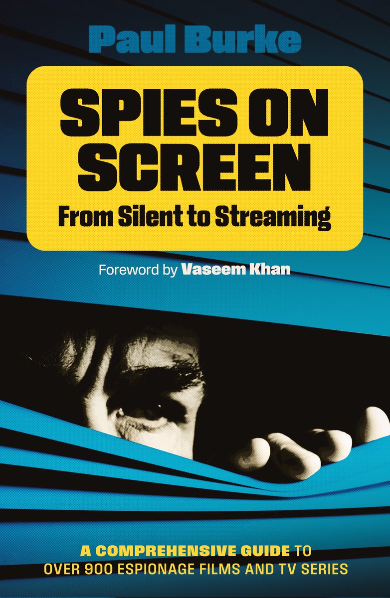Paulodaburka's tweet photo. My book coming out Sept SPIES ON SCREEN @OldcastleBooks thought I'd let people know
Amazon link: https://t.co/LugrhZ3eZ2
@AndyMiller1313 @TedEMTP @henrywise05 @AmenAlonge @Alis_Hawkins @GailBWilliams @NolanDom @BarryForshaw3 @Shotsblog @shotsmagman @heyThomasTrang @Duells06 https://t.co/2G9e0hfhln