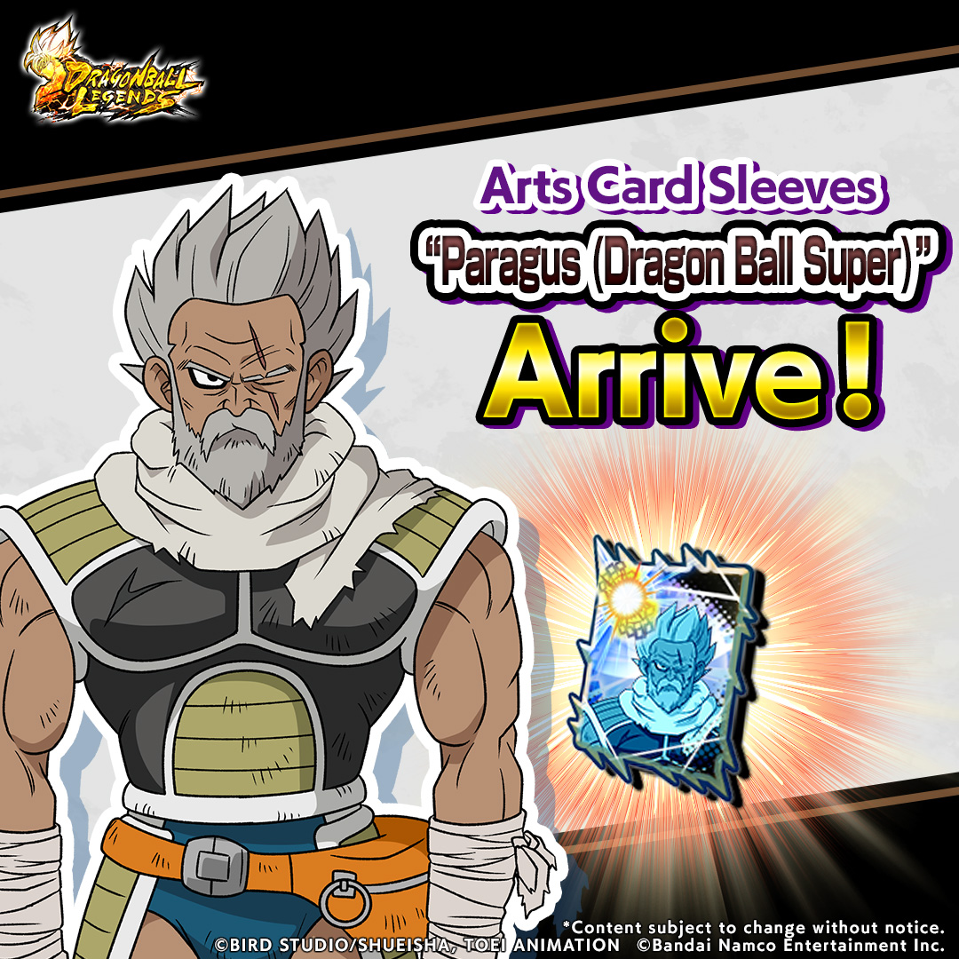 DB_Legends's tweet photo. ◥◣New Arts Card Sleeve Info◢◤

New "Paragus (Dragon Ball Super)" Arts Card Sleeves are here!

Get them by clearing the "Legendary Raging Battle -Super- Gogeta VS Broly" Missions!

#UnpredictableDBL8th
#DBLegends
#DragonBall https://t.co/LCxmi69Yxj