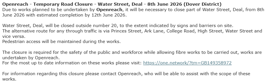 KentHighways's tweet photo. Deal, Water Street: Closed for 5 days from 8th June to allow for fibre works by @WeAreOpenreach : https://t.co/3MELliqJsK https://t.co/t2913LRnJE