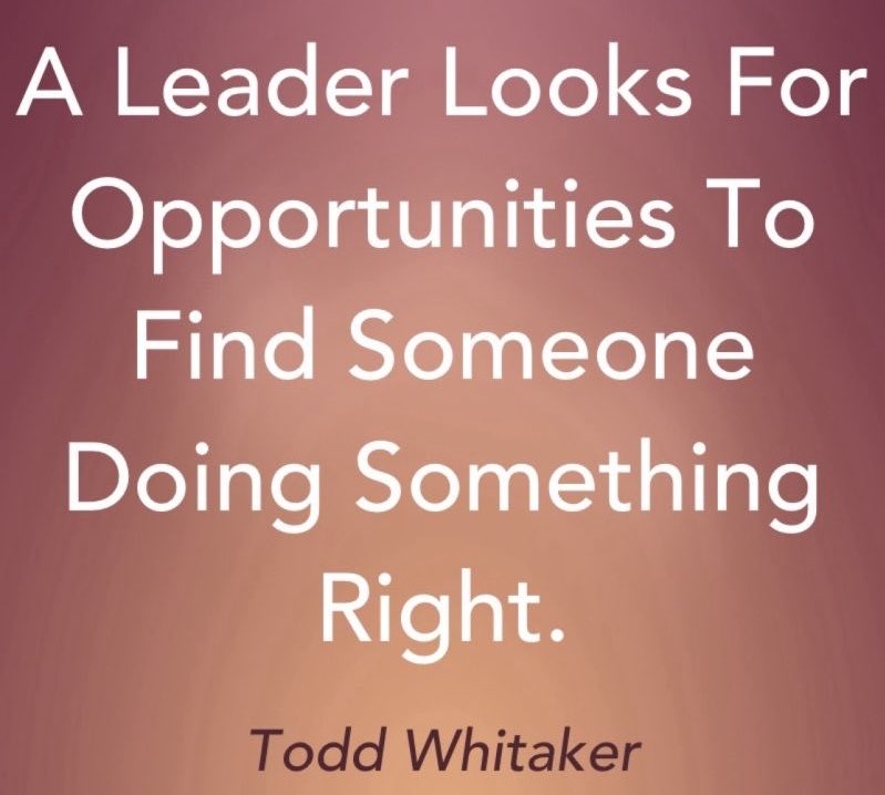 Principal_H's tweet photo. A Leader Looks For Opportunities To Find Someone Doing Something Right. https://t.co/7fzMeEmtXt