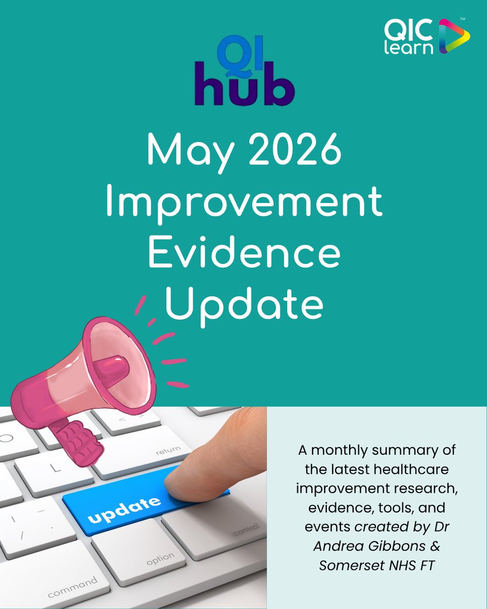 QIClearn's tweet photo. 📢 The May 2026 QI Hub Evidence Update is a concise 2-page roundup of the most relevant research, tools &amp; events from the past month.

👇 Read now: 
https://t.co/87OpPk5eEg

Created by @andreadgibbons &amp; Somerset NHS FT 💙

#QualityImprovement #QI #HealthcareEvidence #TheQIHub https://t.co/2JMnAYonsE