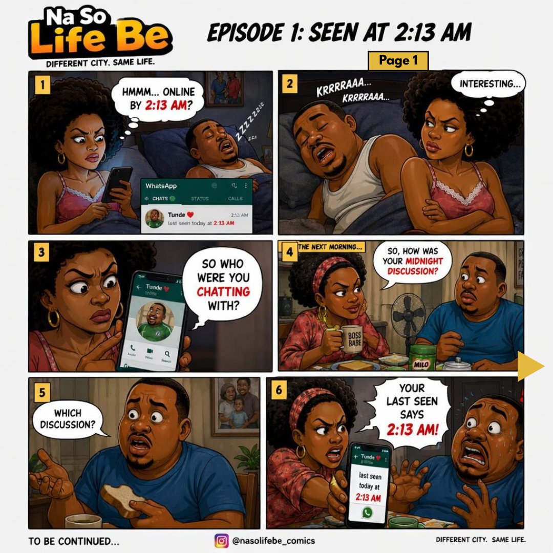 TheEstateValuer's tweet photo. “Ever been caught online at 2:13 AM? 👀”  Na So Life Be — Different City, Same Life. Episode 1: Seen at 2:13 AM shows how midnight chats can turn into morning drama…  📷 Pages 1–5 for the full story. 📷#NaSoLifeBe #ComicSeries https://t.co/TIdLe9laUt