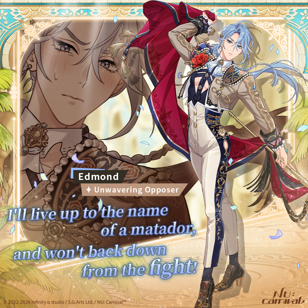 NUCarnivalEn's tweet photo. [Unwavering Opposer | Edmond]

"I'll live up to the name of a matador, and won't back down from the fight!"

To ensure the ceremony's success, Edmond takes on the task and learns essence to soothe magical beasts beforehand. But his attempts to offset disaster are suddenly stalled by a flurry of birds... 

#NUCarnival #CrimsonContest #Edmond