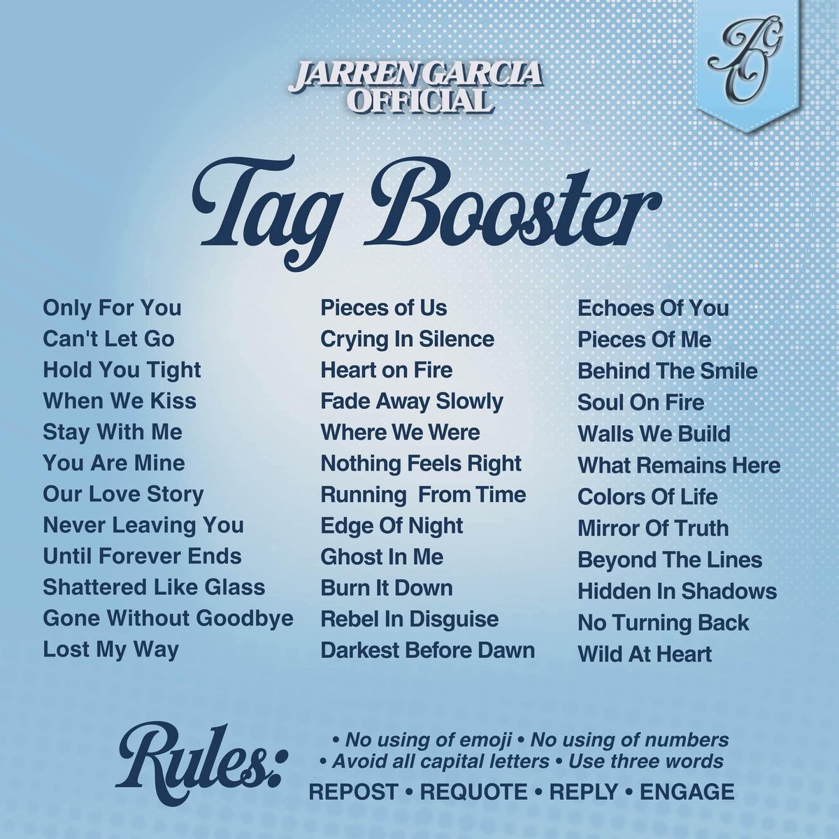 JarrenG_Trends's tweet photo. TAG BOOSTER FOUR

Goal: As many as you can.

Guidelines:
⋆ Avoid numbers, emojis, and all caps
⋆ Use at least three words per tweet
⋆ Interact with big accounts
⋆ Rt &amp; quote fresh twts

Let’s stay active and push this tag to the top!  
 
JARREN GOTCHU OUT NOW https://t.co/SNYdUnUxCR